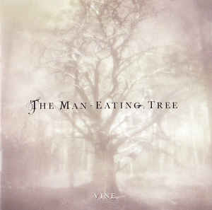 The Man-Eating Tree ‎– Vine  CD, Album