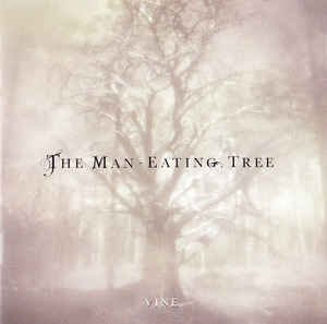 The Man-Eating Tree ‎– Vine  CD, Album