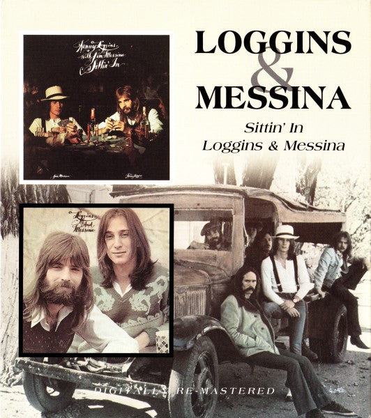 Loggins & Messina – Sittin' In / Loggins & Messina  2 x CD, Compilation, Remasterisé