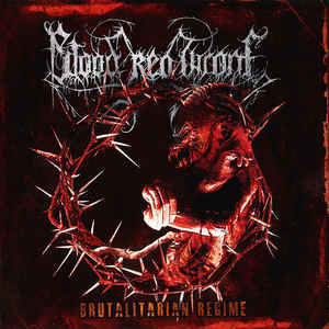 Blood Red Throne ‎– Brutalitarian Regime  CD, Album