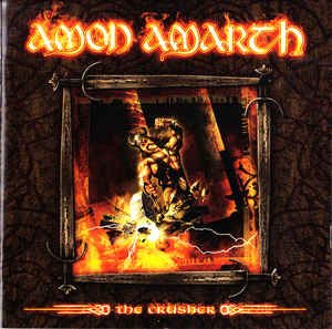 Amon Amarth ‎– The Crusher  CD, Album, Réédition, Remasterisé