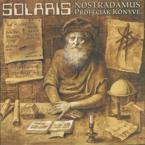 Solaris  ‎– Nostradamus Próféciák Könyve (Book Of Prophecies)  CD, Album