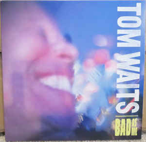 Tom Waits ‎– Bad As Me  Vinyle, LP, Album, Repress