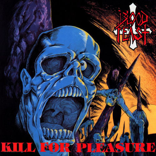 Blood Feast ‎– Kill For Pleasure Vinyle, LP, Repress, Splatter