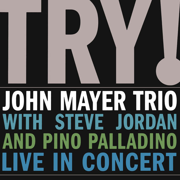 John Mayer Trio – Try!  2 x Vinyle, LP, Album, Réédition, Remasterisé, 180 grammes