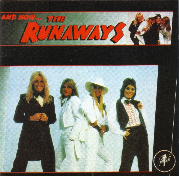 The Runaways – And Now... The Runaways  CD, Album, Réédition