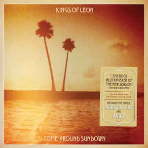 Kings Of Leon ‎– Come Around Sundown  2 × Vinyle, LP, Album