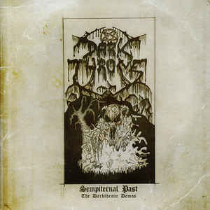 Darkthrone ‎– Sempiternal Past (The Darkthrone Demos)  CD, Compilation