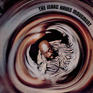 Isaac Hayes ‎– The Isaac Hayes Movement  Vinyle, LP, Album, Réédition