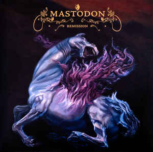 Mastodon ‎– Remission  2 × Vinyle, LP, Album, Réédition