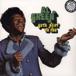 Al Green ‎– Gets Next To You  Vinyle, LP, Album, Réédition