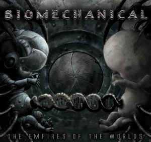 Biomechanical ‎– The Empires Of The Worlds  CD, Album, Enhanced