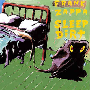 Frank Zappa ‎– Sleep Dirt  CD, Album, Réédition, Remasterisé
