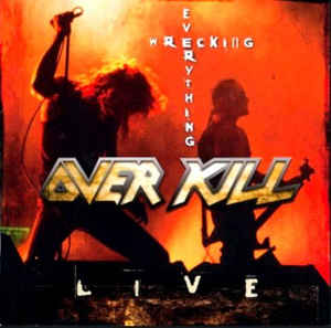 Overkill ‎– Wrecking Everything (Live)  CD, Album, Réédition, Remasterisé, Edition Limitée, Digipack