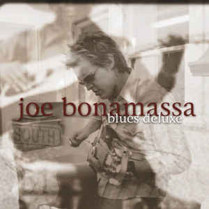 Joe Bonamassa ‎– Blues Deluxe  Vinyle, LP, Album, Réédition