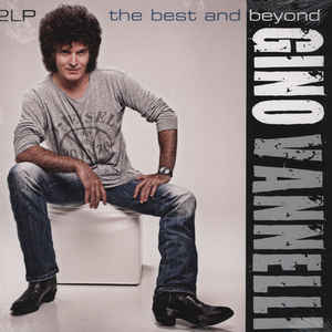 Gino Vannelli ‎– The Best And Beyond  2 × Vinyle, LP, Album