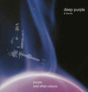 Artistes Divers - Deep Purple &amp; Friends - Purple And Other Colours  2 × CD, Compilation