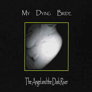My Dying Bride ‎– The Angel And The Dark River  2 × Vinyle, LP, Album, Réédition, Gatefold