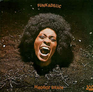 Funkadelic ‎– Maggot Brain  Vinyle, LP, Album, Réédition