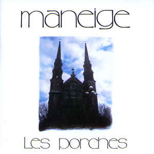 Maneige ‎– Les Porches  CD, Album, Remasterisé