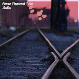 Steve Hackett ‎– Live Rails  2 × CD, Album