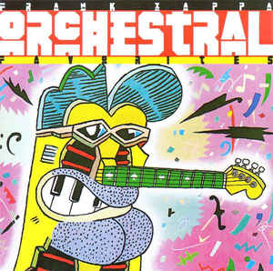Frank Zappa ‎– Orchestral Favorites  CD, Album, Réédition, Remasterisé