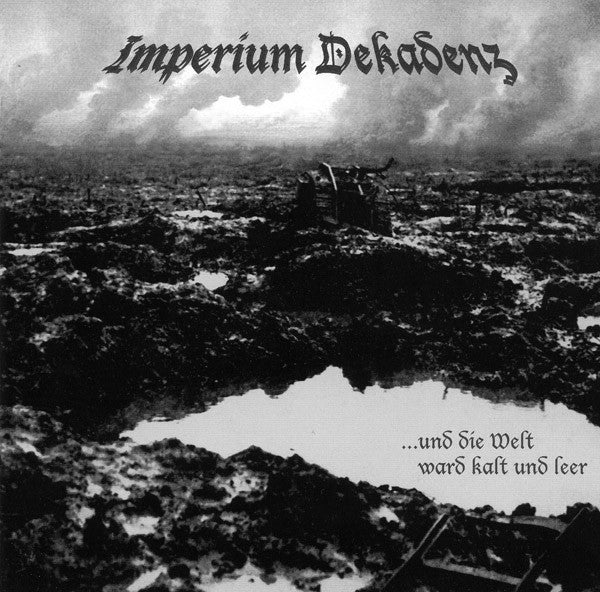 Imperium Dekadenz – ...Und Die Welt Ward Kalt Und Leer  Vinyle, LP, Album