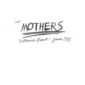 The Mothers ‎– Fillmore East - June 1971  CD, Album, Réédition, Remasterisé