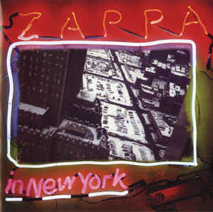 Frank Zappa ‎– Zappa In New York  2 × CD, Album, Réédition, Remasterisé