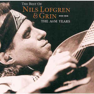 Nils Lofgren & Grin ‎– The Best Of Nils Lofgren & Grin - The A&M Years   CD, Compilation