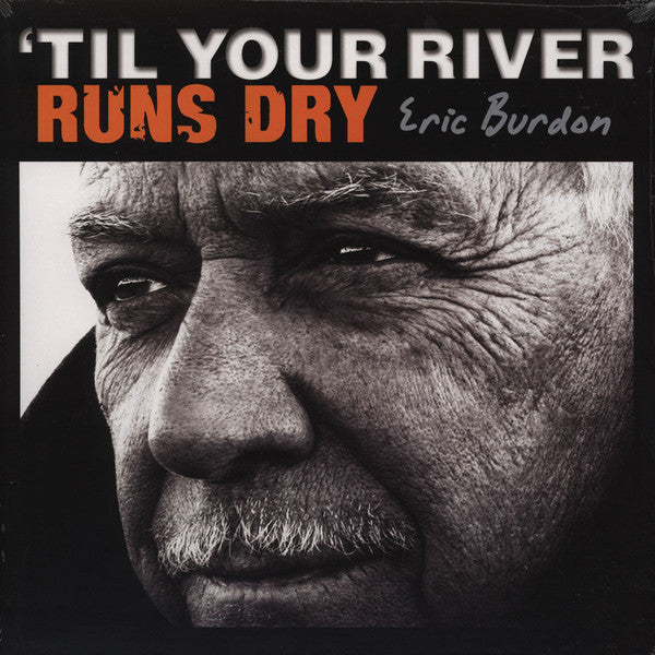 Eric Burdon – 'Til Your River Runs Dry  Vinyle, LP, Album