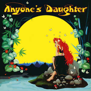 Anyone's Daughter ‎– Anyone's Daughter  CD, Album, Réédition, Remasterisé