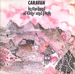 Caravan ‎– In The Land Of Grey And Pink   2 × Vinyle, LP, Album, Réédition, Pink/Grey Splatter, Gatefold