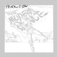 Pere Ubu ‎– The Modern Dance  Vinyle, LP, Album, Réédition, 180g
