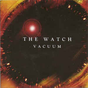 The Watch ‎– Vacuum  CD, Album