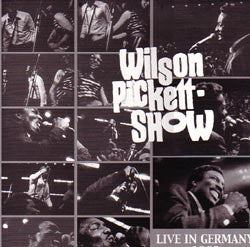 Wilson Pickett – Live In Germany 1968  Vinyle, LP