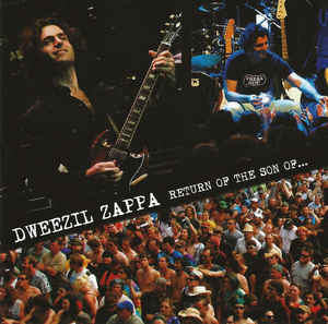 Dweezil Zappa ‎– Return Of The Son Of...  2 × CD, Album