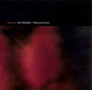 Jah Wobble + Marconi Union ‎– Anomic  Vinyle, LP, Album, Coloré