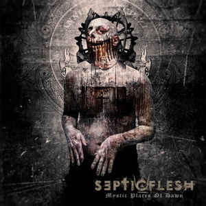 Septicflesh ‎– Mystic Places Of Dawn  CD, Album, Réédition