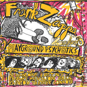 Zappa & The Mothers Of Invention ‎– Playground Psychotics  2 × CD, Album, Réédition