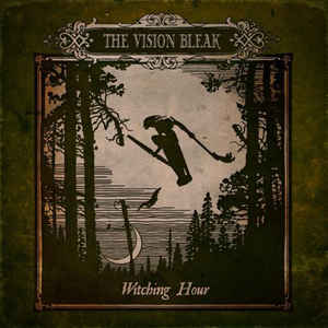 The Vision Bleak ‎– Witching Hour  CD, Album, Digipak