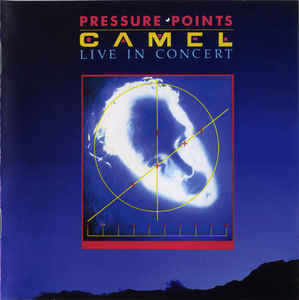 Camel ‎– Pressure Points – Live In Concert  2 × CD, album, réédition, remasterisé