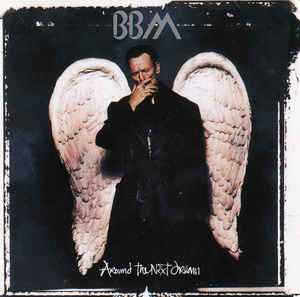 BBM ‎– Around The Next Dream  CD, Album, Réédition, Remasterisé
