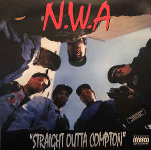 N.W.A ‎– Straight Outta Compton Vinyle, LP, Album, Réédition