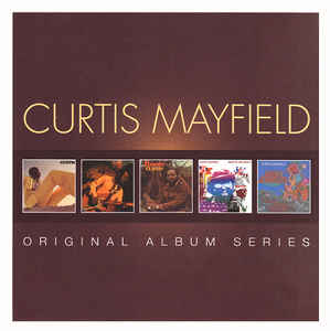 Curtis Mayfield ‎– Original Album Series 5 x CD, Album, Réédition, Remasterisé  Coffret, Compilation