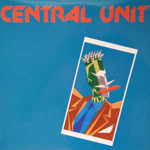 Central Unit ‎– Central Unit  Vinyle, LP, Réédition