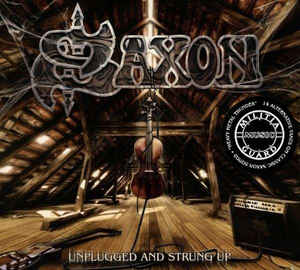 Saxon ‎– Unplugged And Strung Up   2 × CD, Digipak