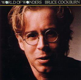 Bruce Cockburn – World Of Wonders  Vinyle, LP, Album, Réédition, 180g