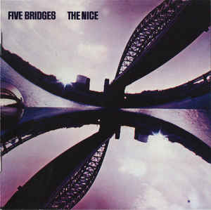 The Nice ‎– Five Bridges  CD, Album, Réédition, Remasterisé
