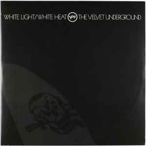 The Velvet Underground ‎– White Light/White Heat  2 × Vinyle, LP, Album, Réédition, Remasterisé, Stéréo